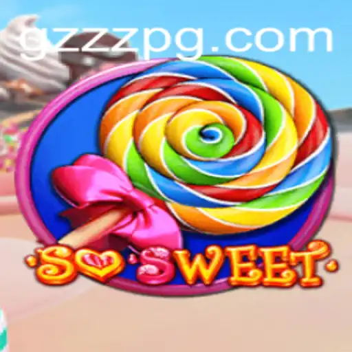 SoSweet: The Sweetest Game Revolution Defined by GZZZ